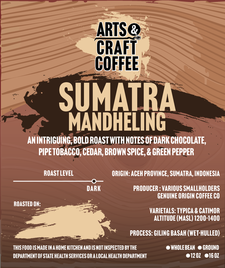 Sumatra Mandheling - Dark Roast